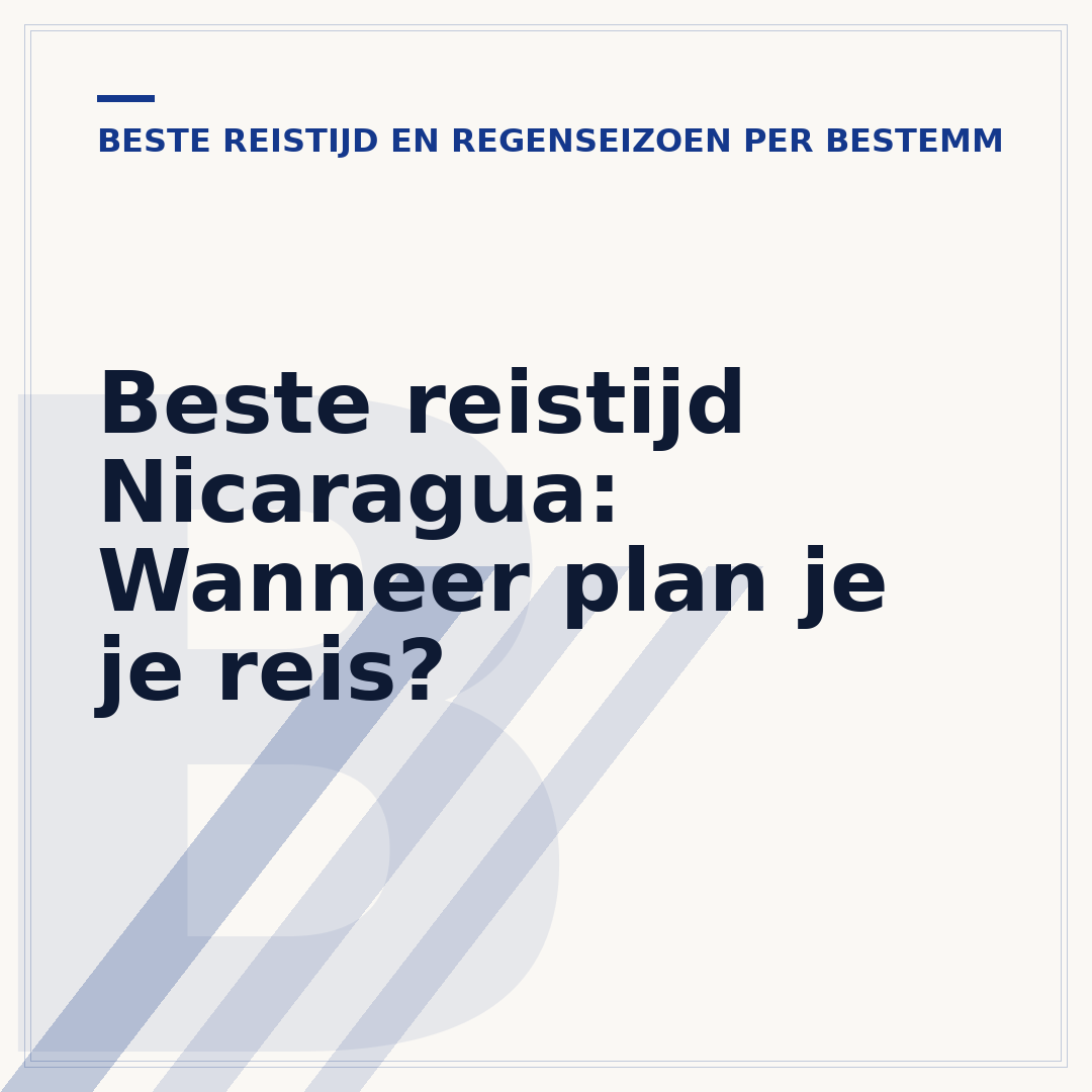 Beste reistijd Nicaragua: Wanneer plan je je reis?