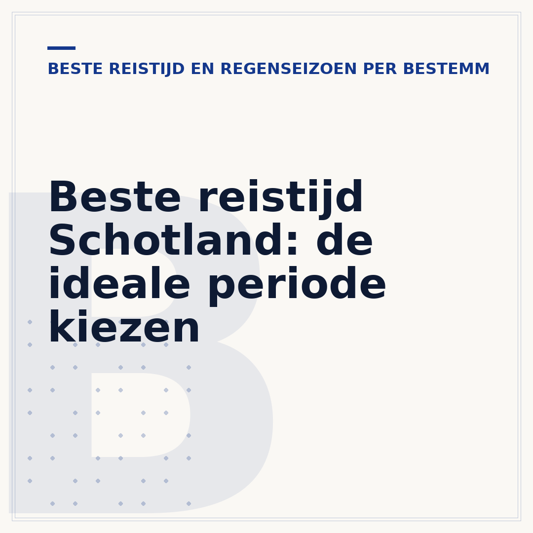 Beste reistijd Schotland: de ideale periode kiezen