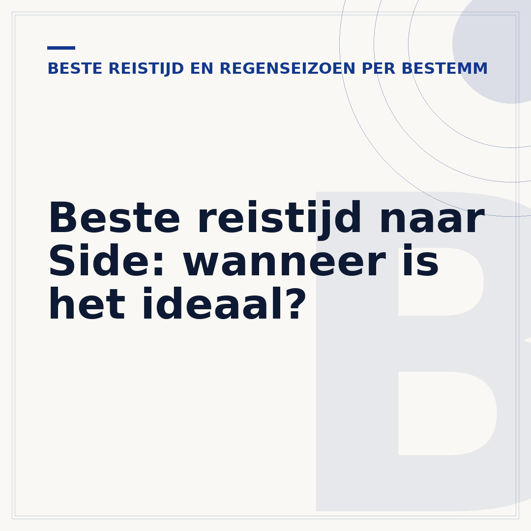 Beste reistijd naar Side: wanneer is het ideaal?