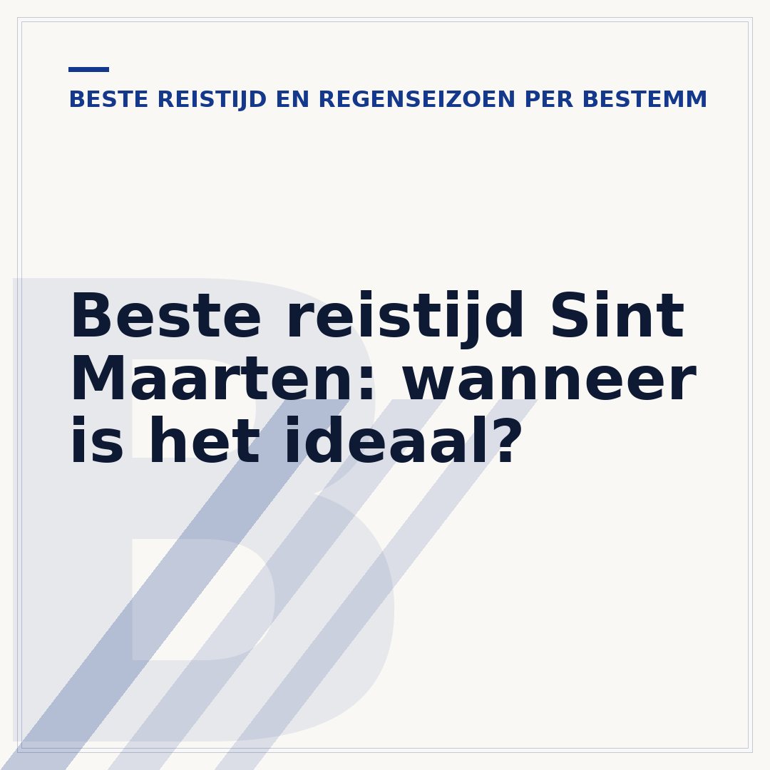 Beste reistijd Sint Maarten: wanneer is het ideaal?