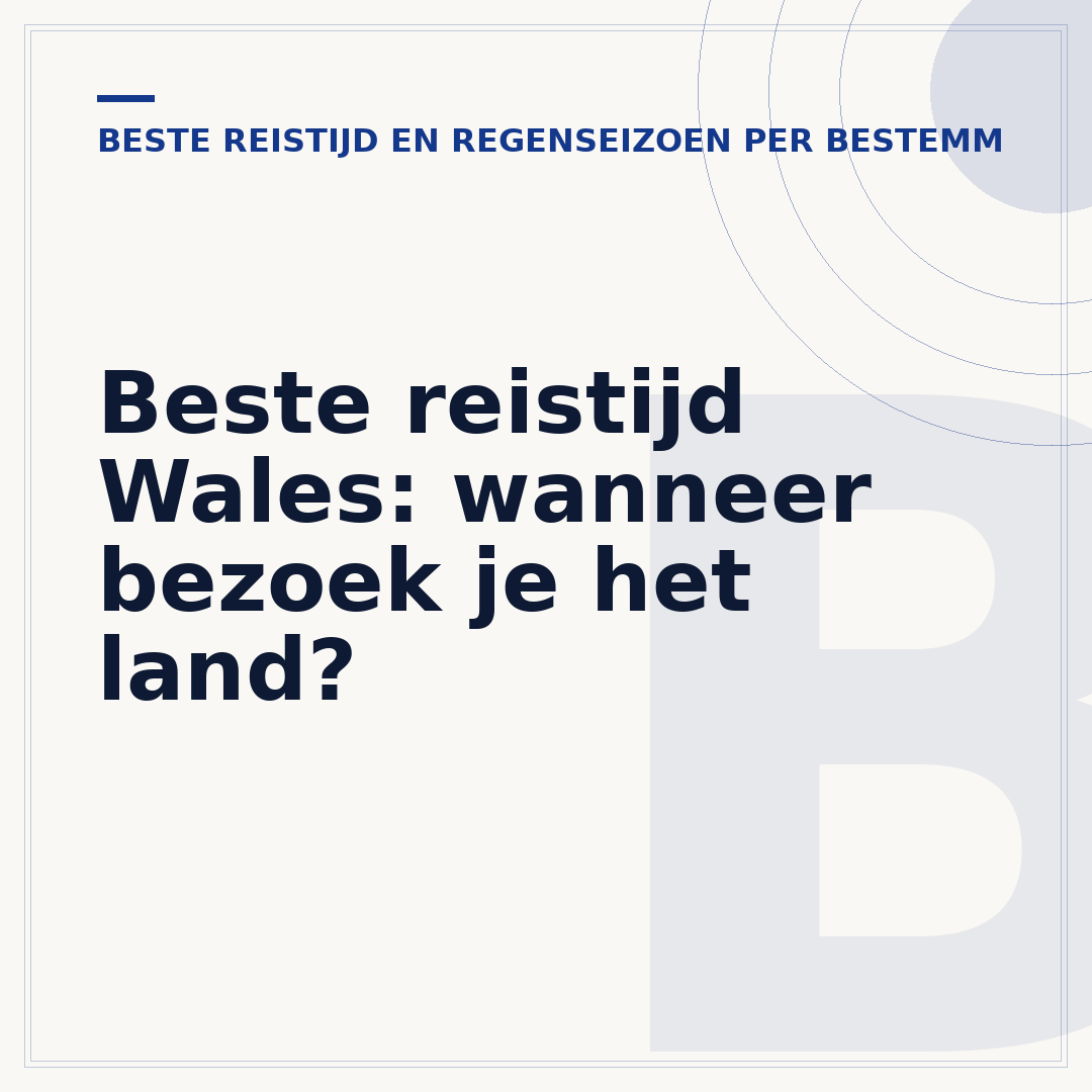Beste reistijd Wales: wanneer bezoek je het land?