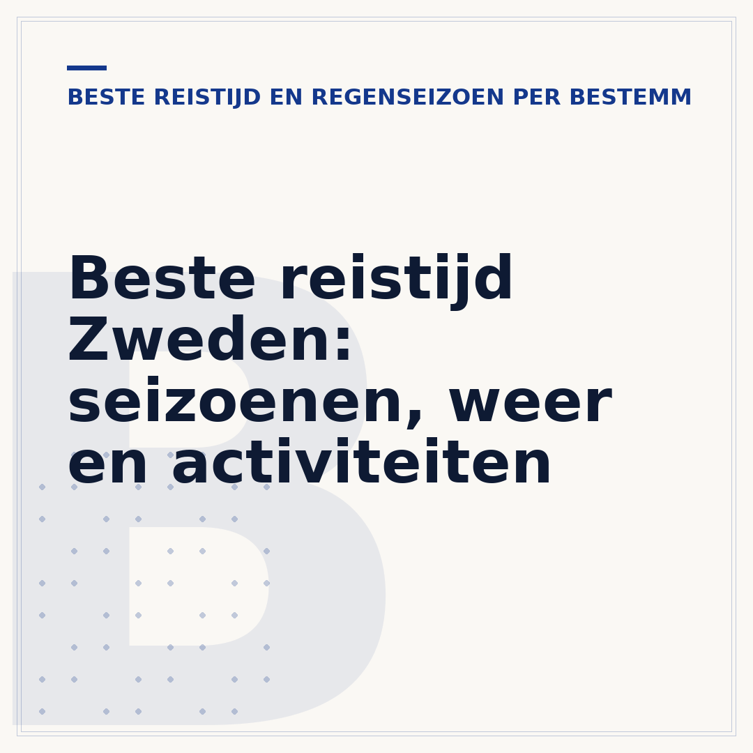 Beste reistijd Zweden: seizoenen, weer en activiteiten