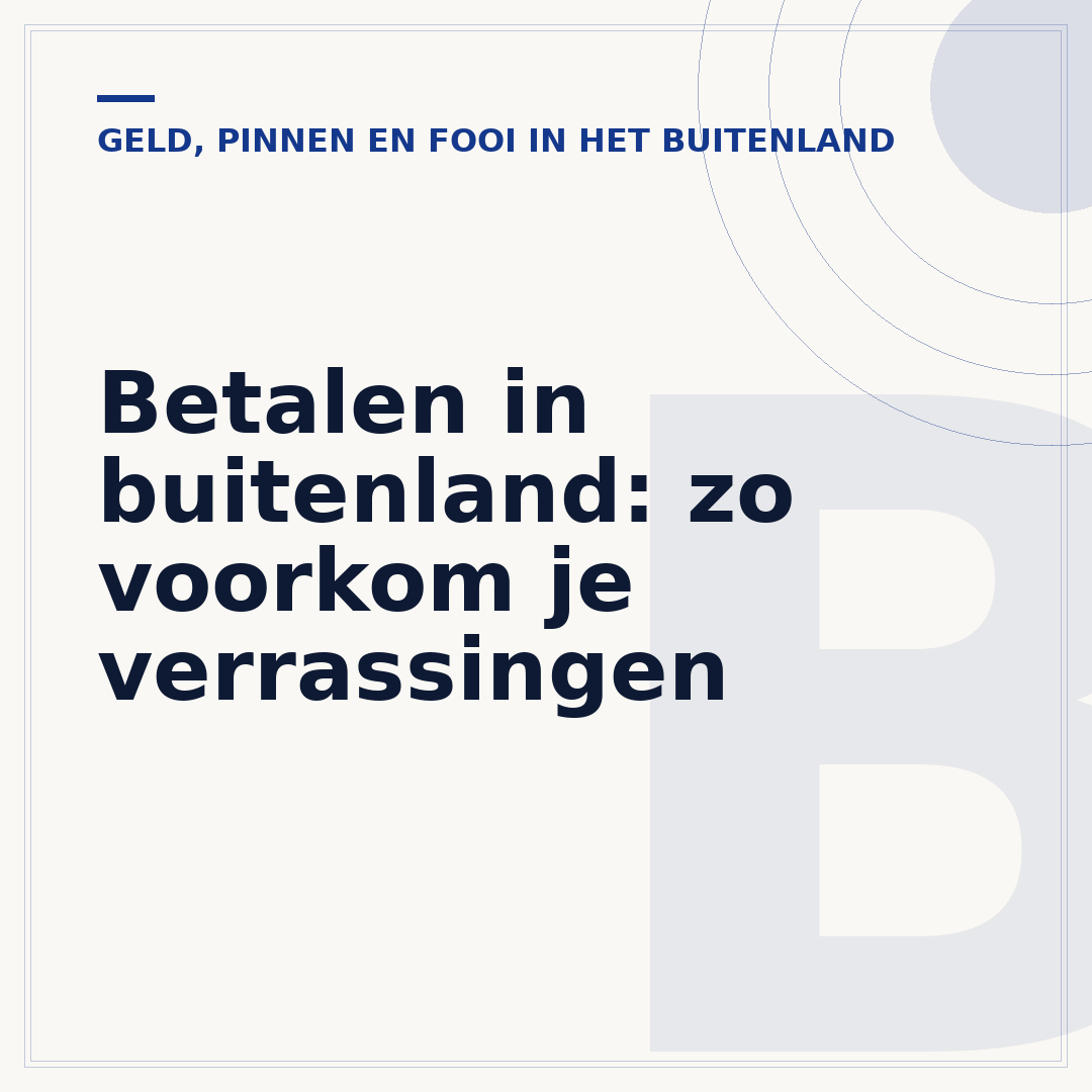 Betalen in buitenland: zo voorkom je verrassingen