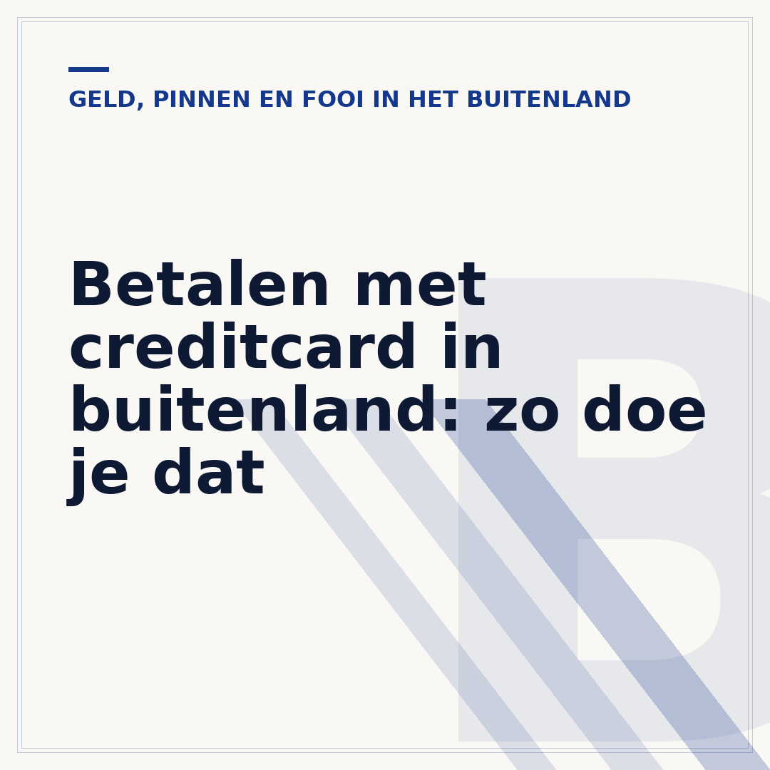 Betalen met creditcard in buitenland: zo doe je dat
