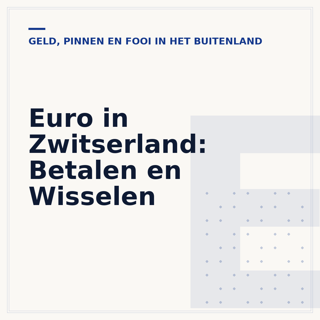 Euro in Zwitserland: Betalen en Wisselen