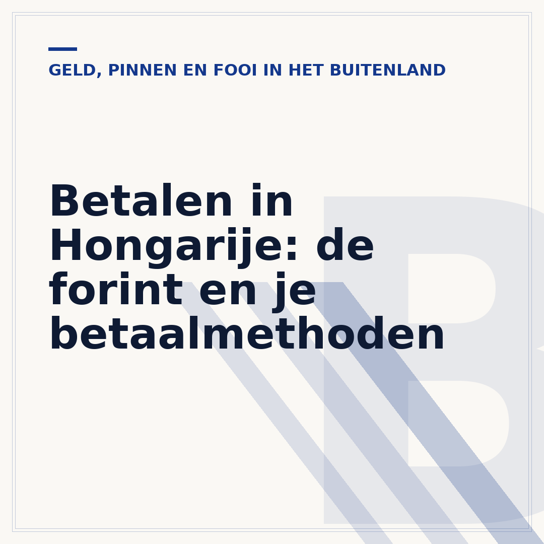 Betalen in Hongarije: de forint en je betaalmethoden