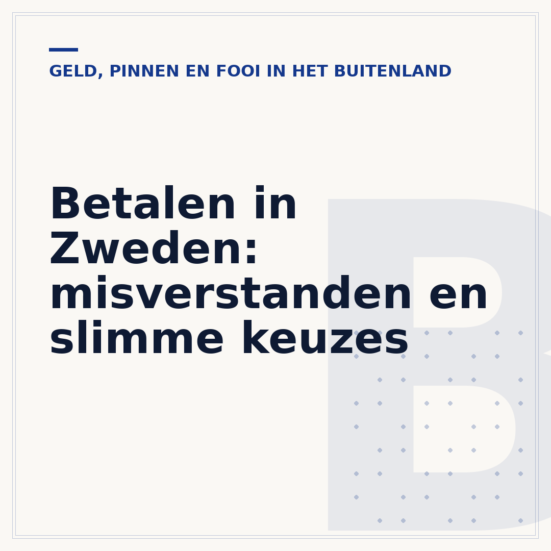 Betalen in Zweden: misverstanden en slimme keuzes