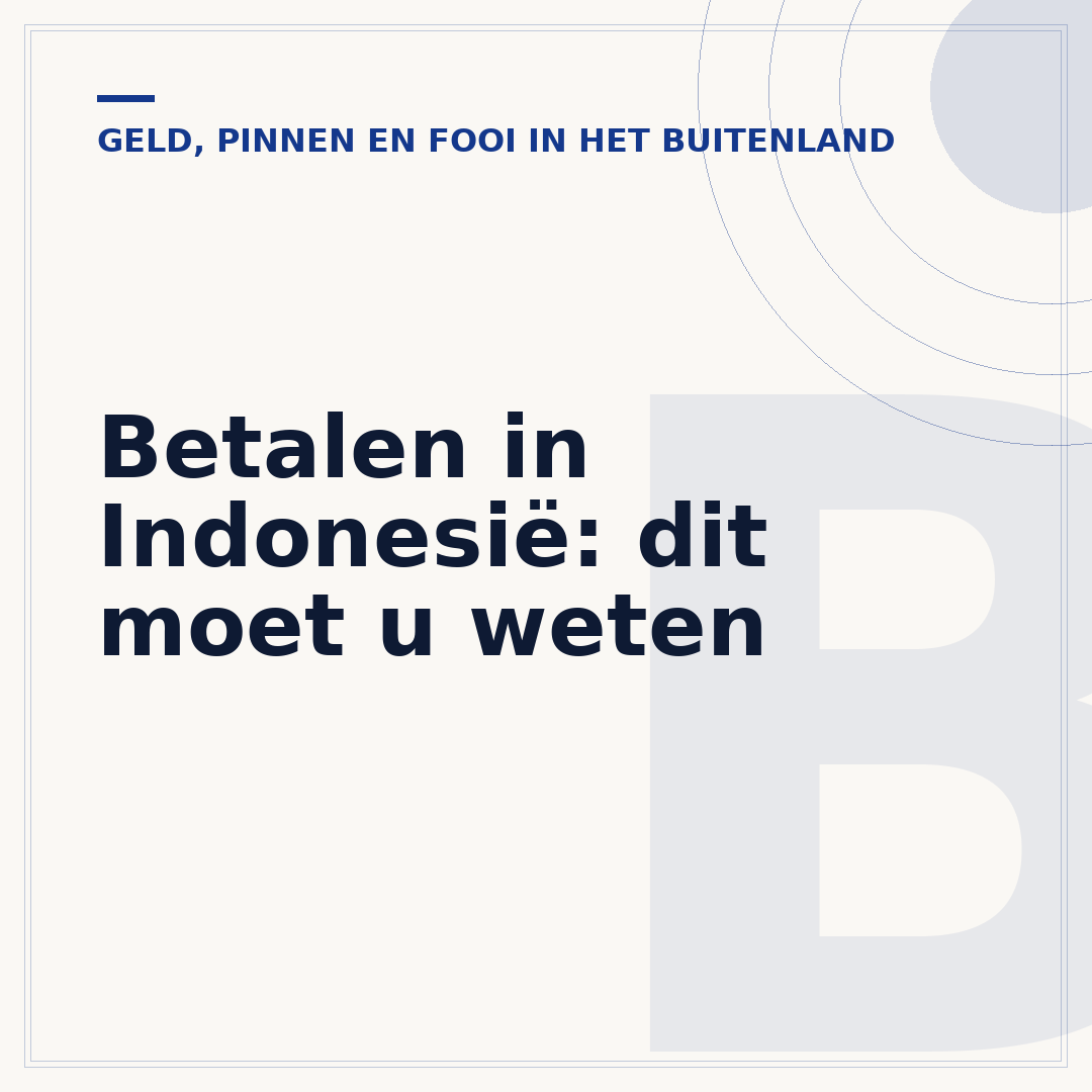 Betalen in Indonesië: dit moet u weten