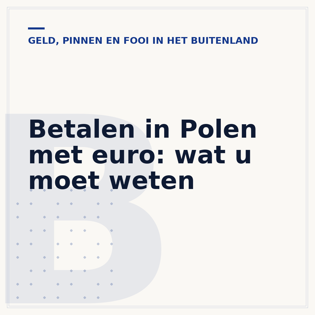Betalen in Polen met euro: wat u moet weten
