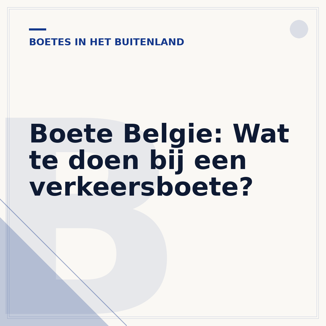 Boete Belgie: Wat te doen bij een verkeersboete?