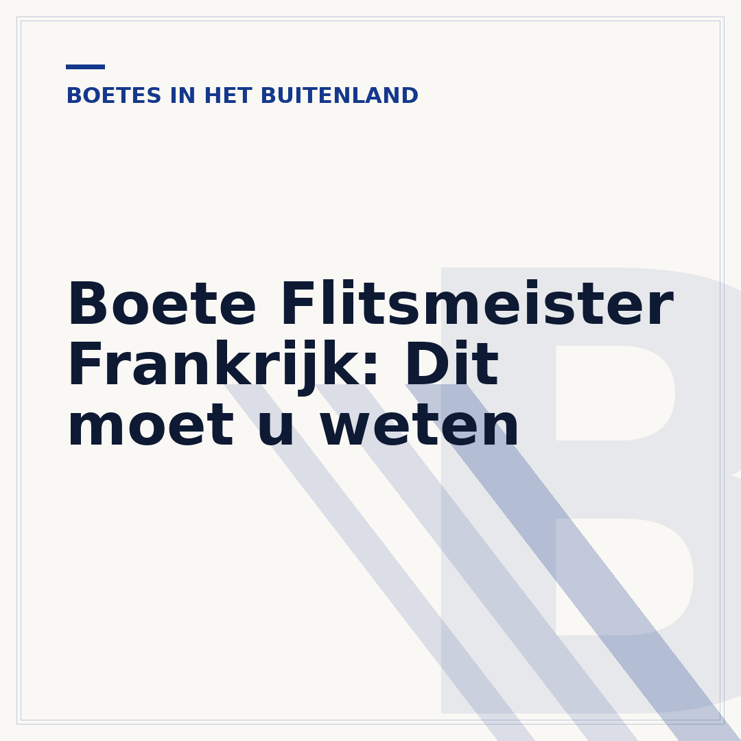 Boete Flitsmeister Frankrijk: Dit moet u weten