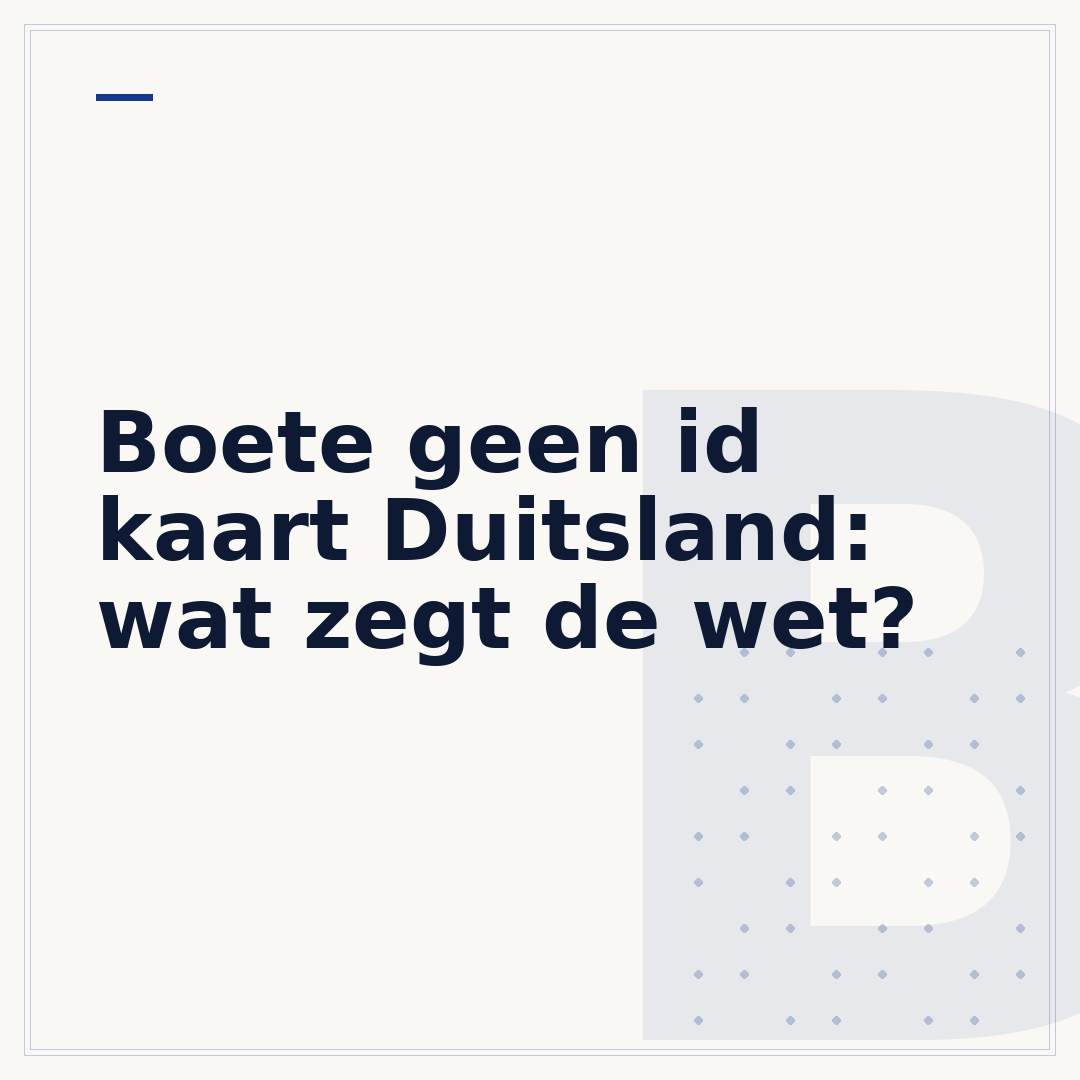 Boete geen id kaart Duitsland: wat zegt de wet?