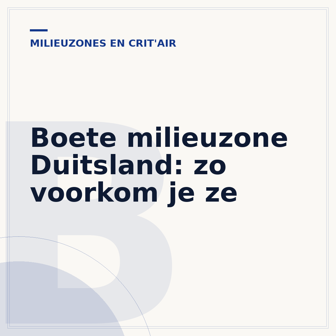 Boete milieuzone Duitsland: zo voorkom je ze