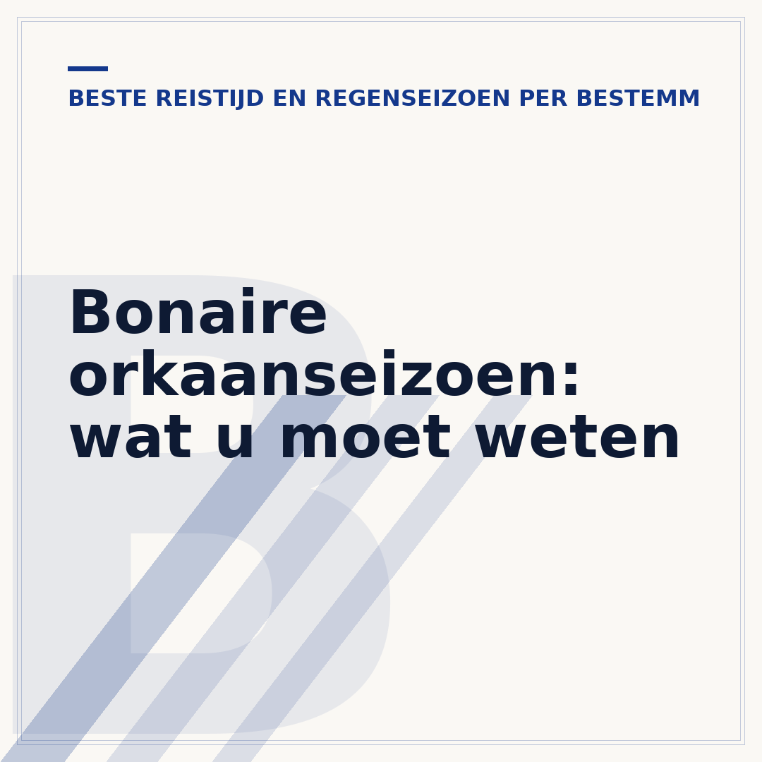 Bonaire orkaanseizoen: wat u moet weten