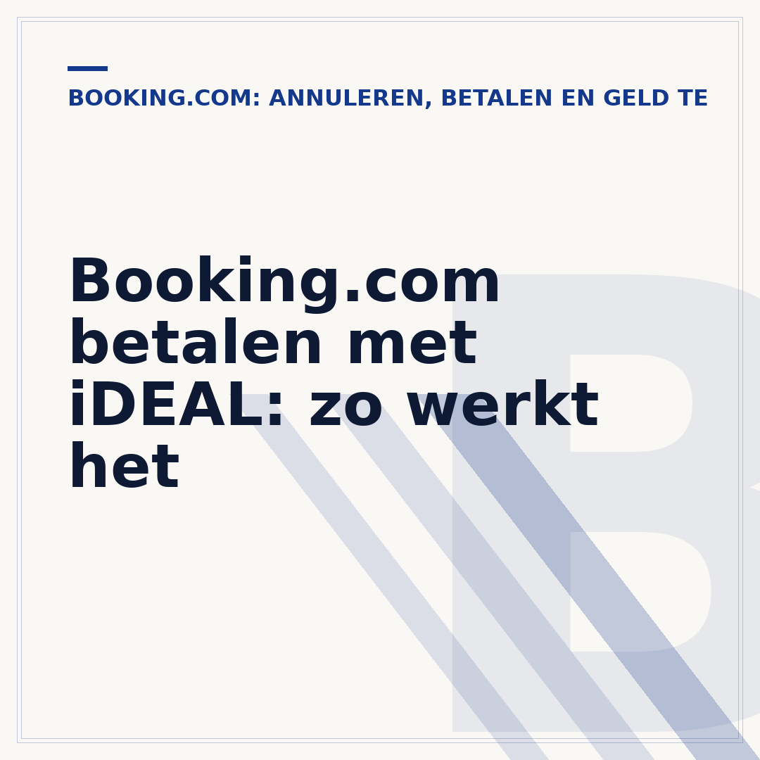 Booking.com betalen met iDEAL: zo werkt het