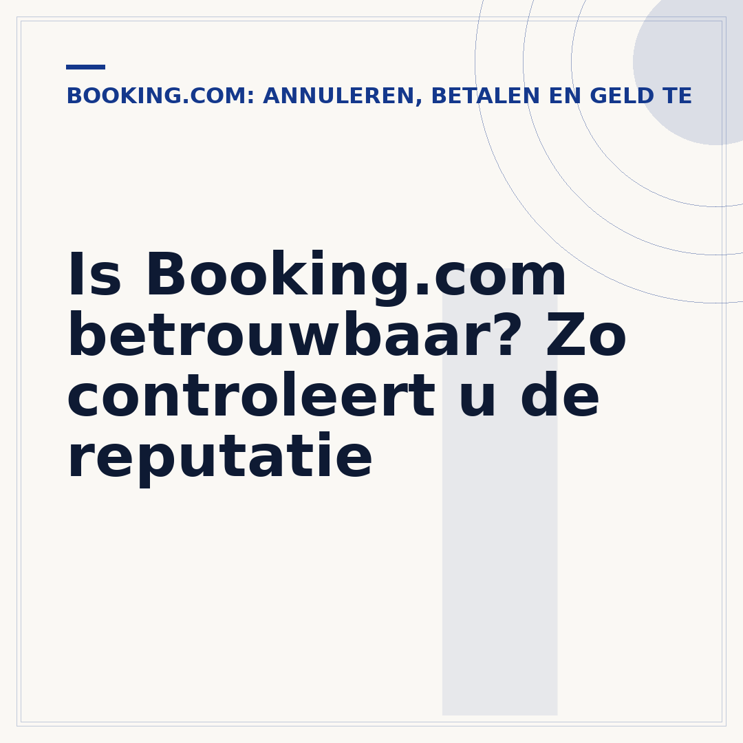 Is Booking.com betrouwbaar? Zo controleert u de reputatie