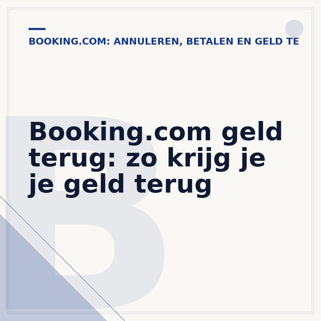 Booking.com geld terug: zo krijg je je geld terug