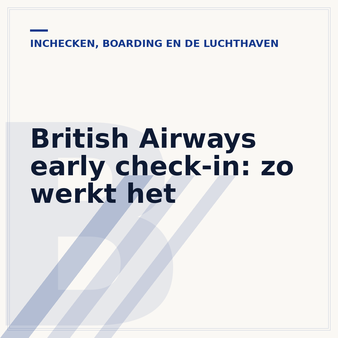 British Airways early check-in: zo werkt het