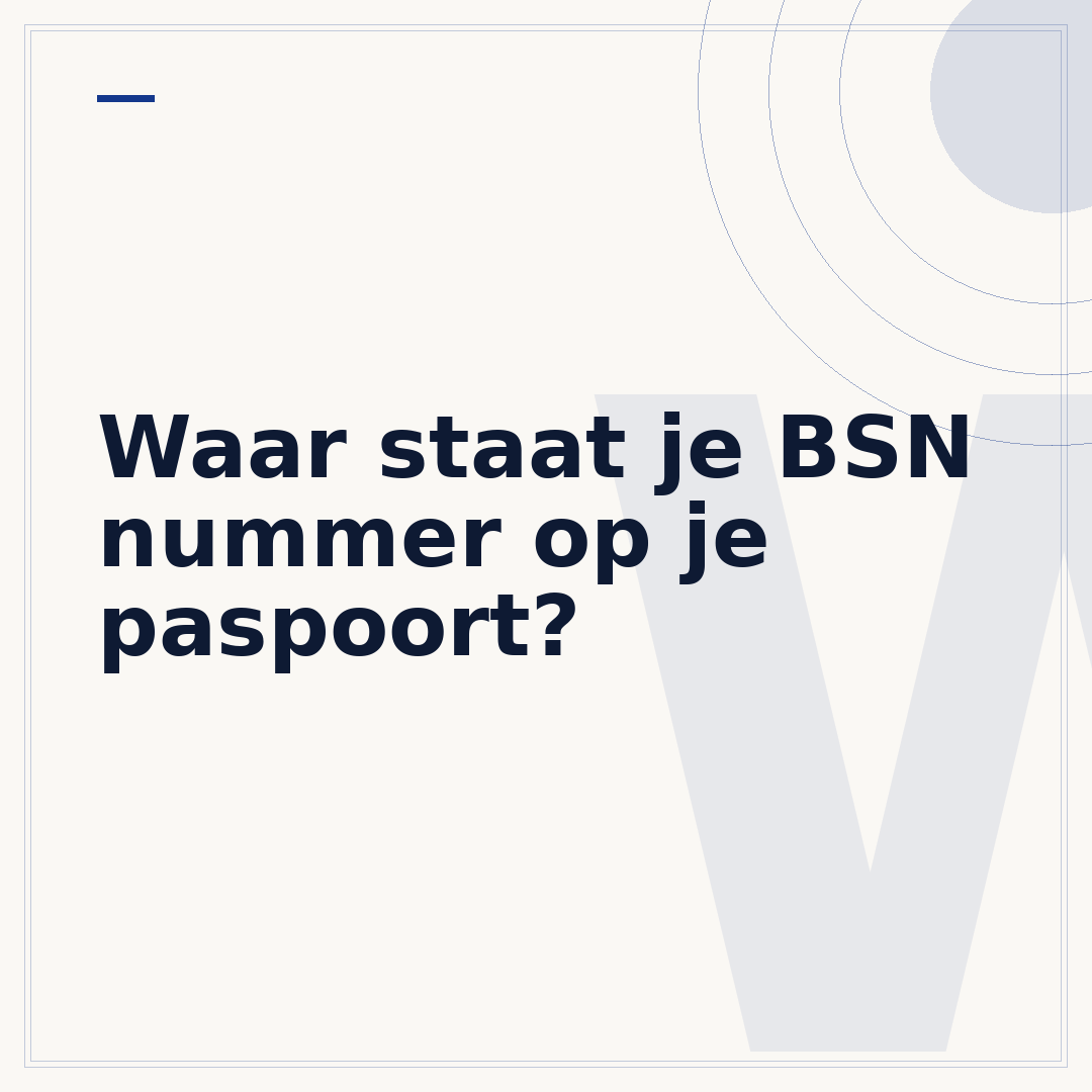 Waar staat je BSN nummer op je paspoort?