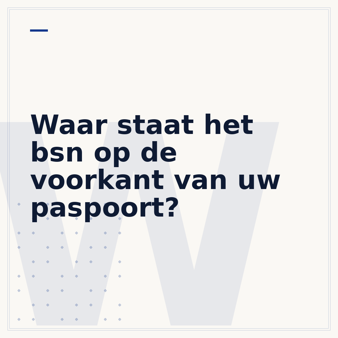 Waar staat het bsn op de voorkant van uw paspoort?