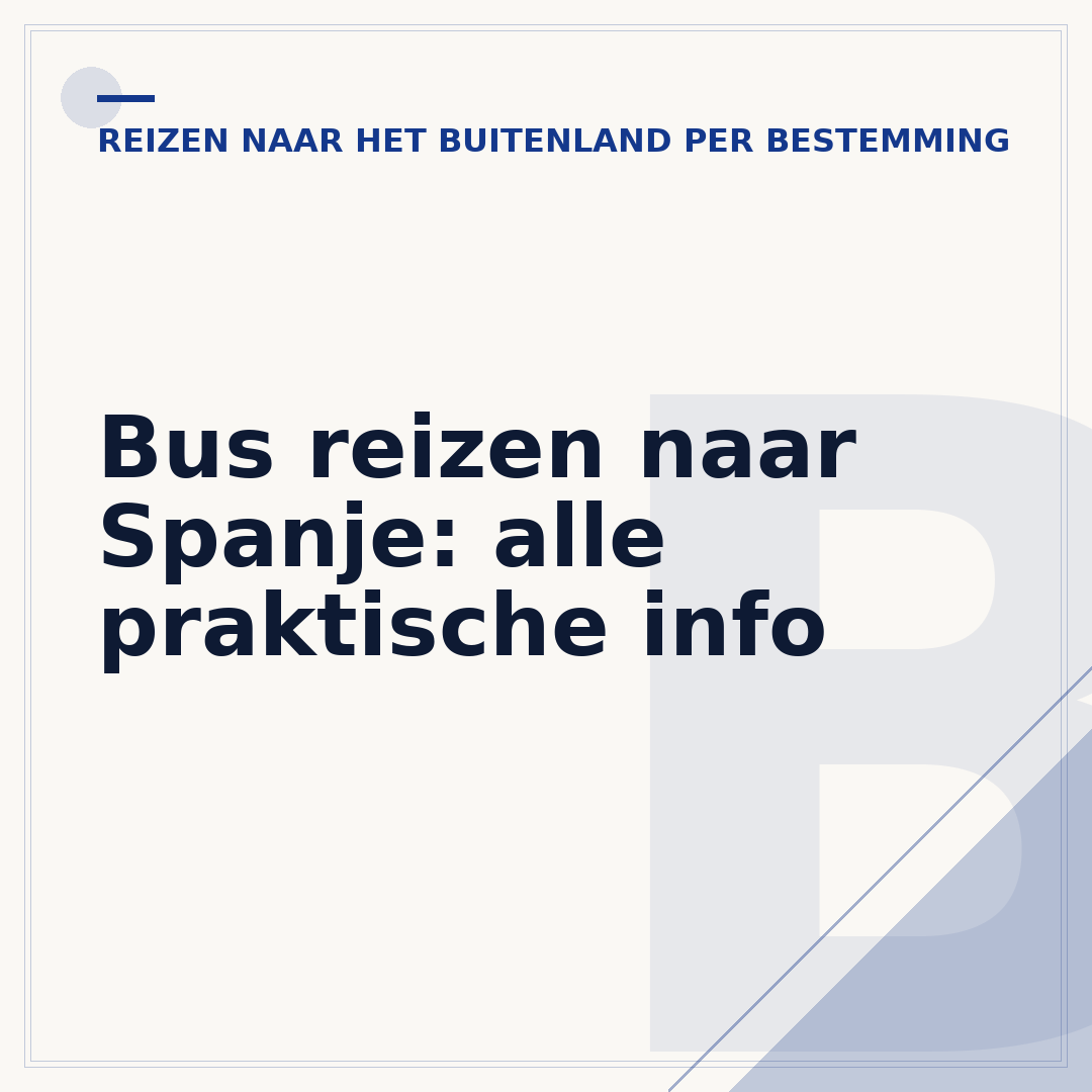 Bus reizen naar Spanje: alle praktische info