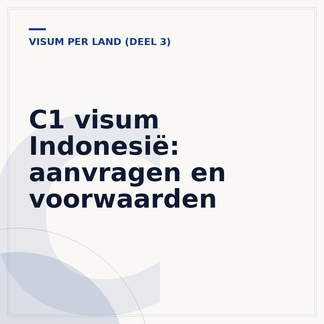 C1 visum Indonesië: aanvragen en voorwaarden