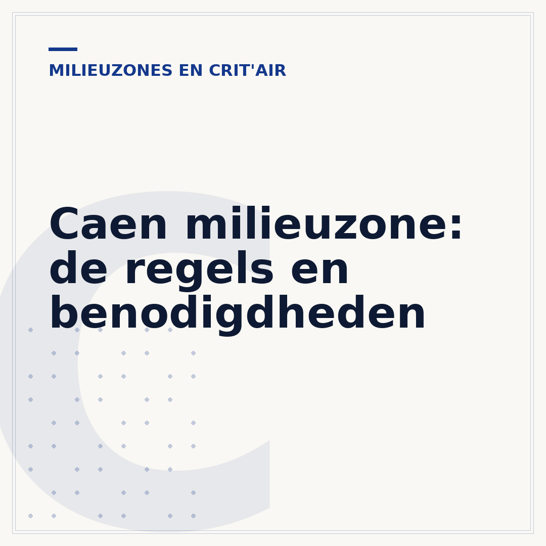 Caen milieuzone: de regels en benodigdheden