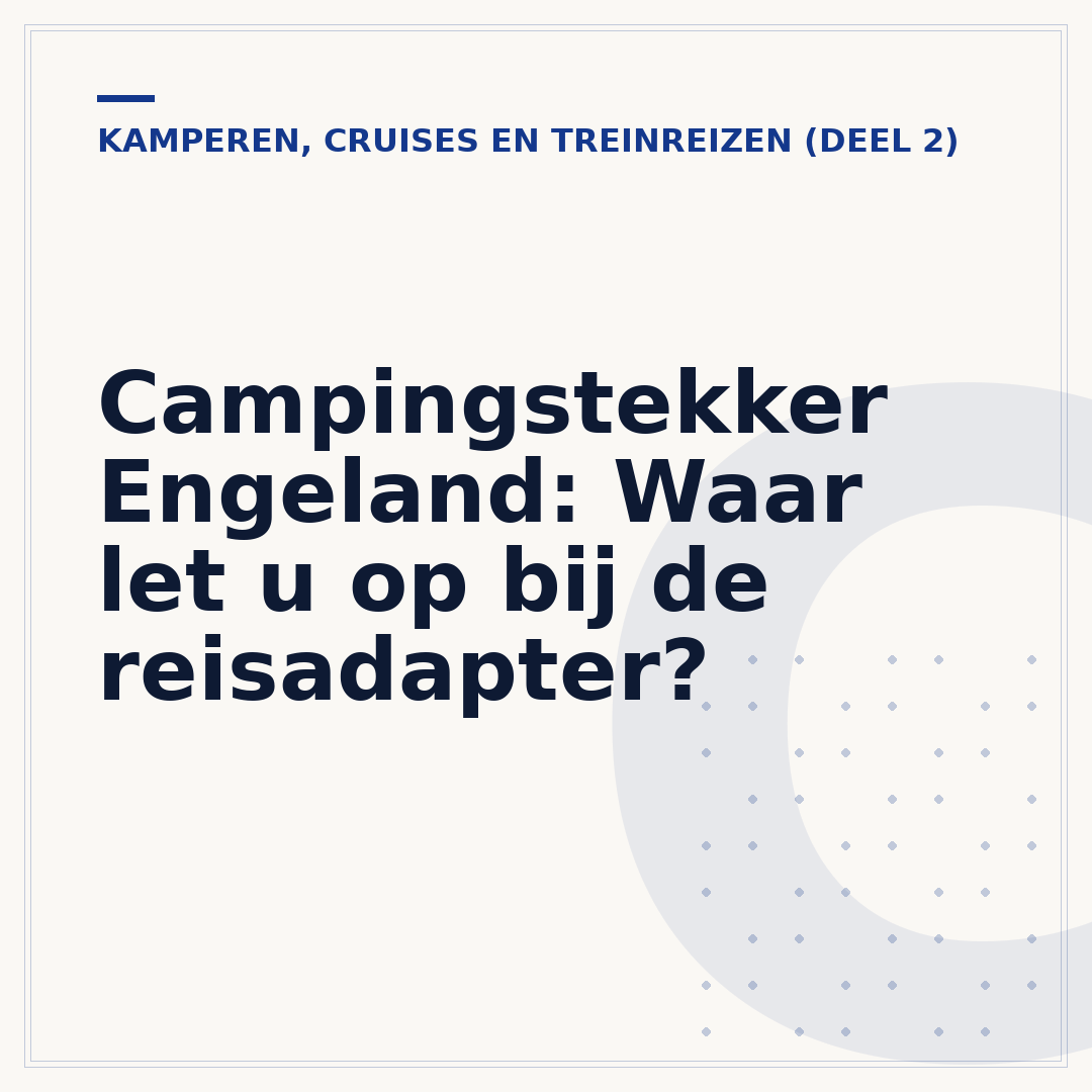 Campingstekker Engeland: Waar let u op bij de reisadapter?