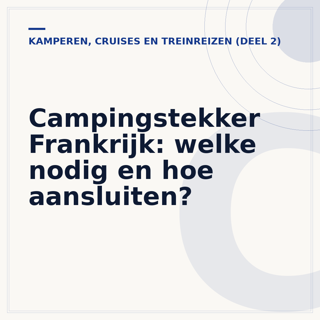 Campingstekker Frankrijk: welke nodig en hoe aansluiten?