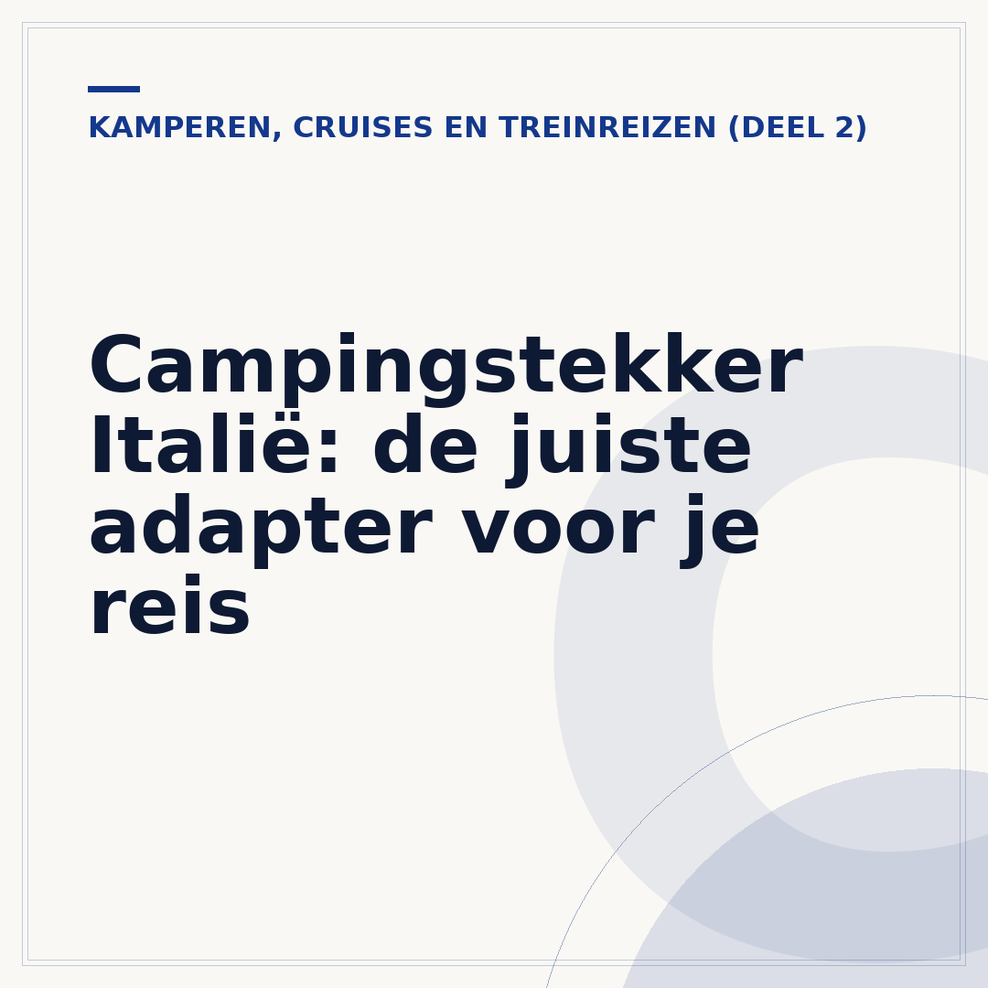 Campingstekker Italië: de juiste adapter voor je reis
