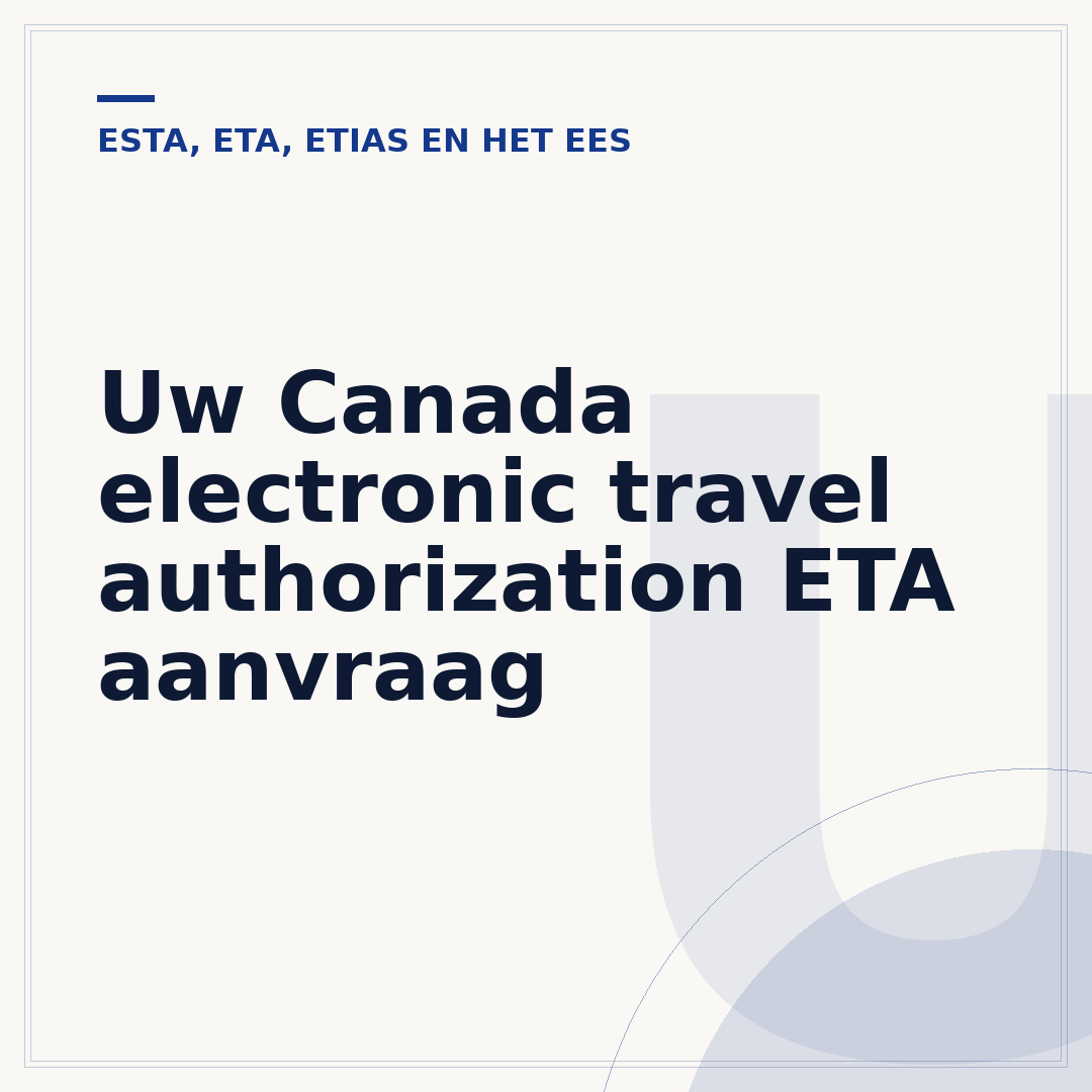 Uw Canada electronic travel authorization ETA aanvraag