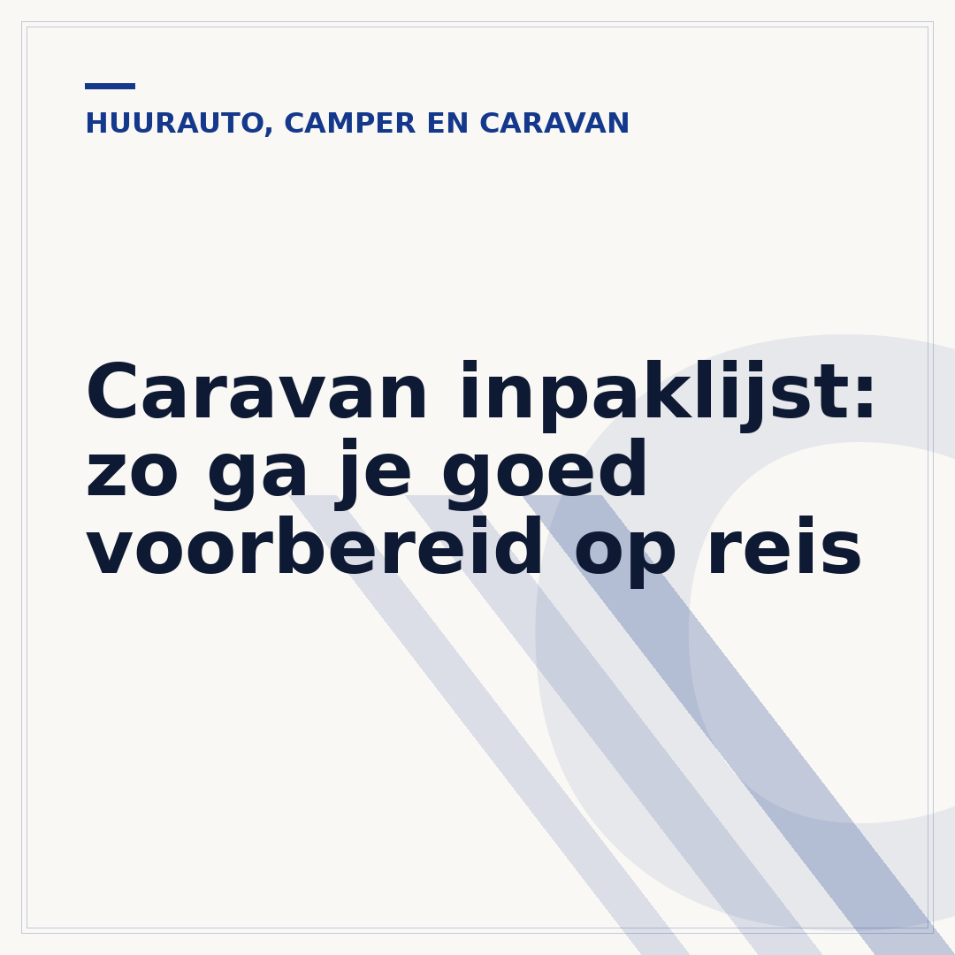 Caravan inpaklijst: zo ga je goed voorbereid op reis