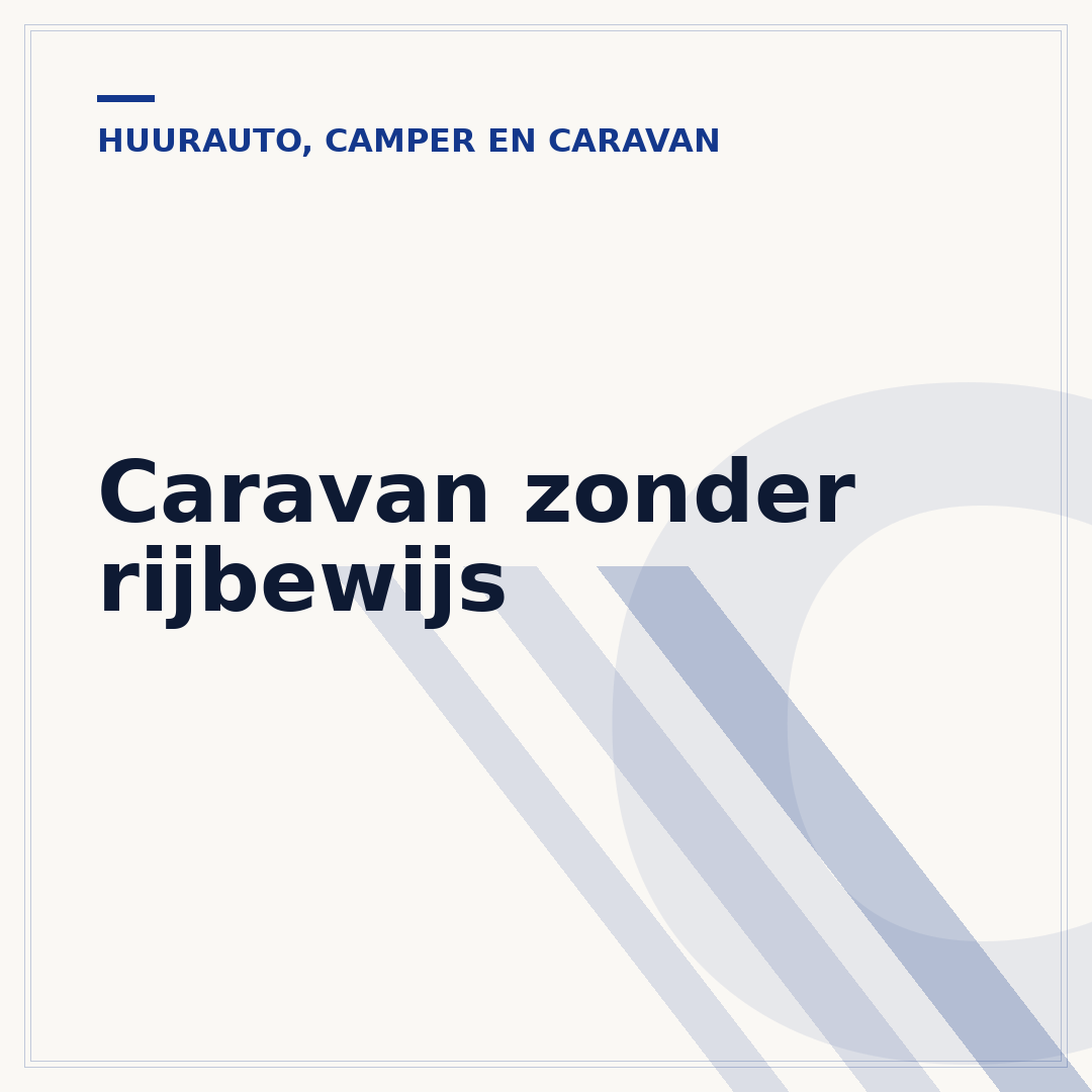 Caravan zonder rijbewijs