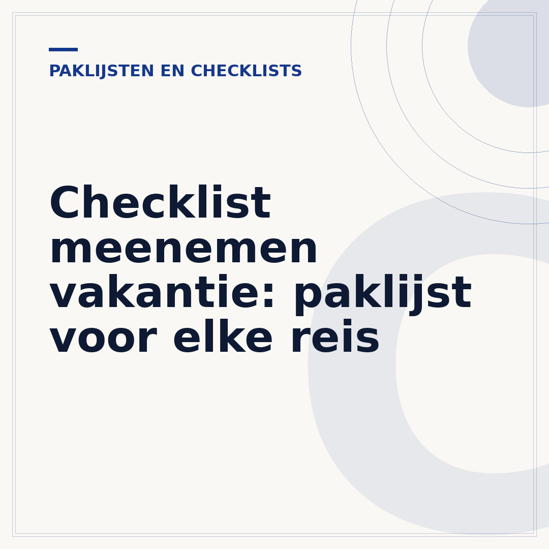 Checklist meenemen vakantie: paklijst voor elke reis