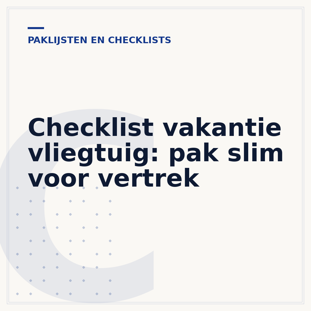 Checklist vakantie vliegtuig: pak slim voor vertrek