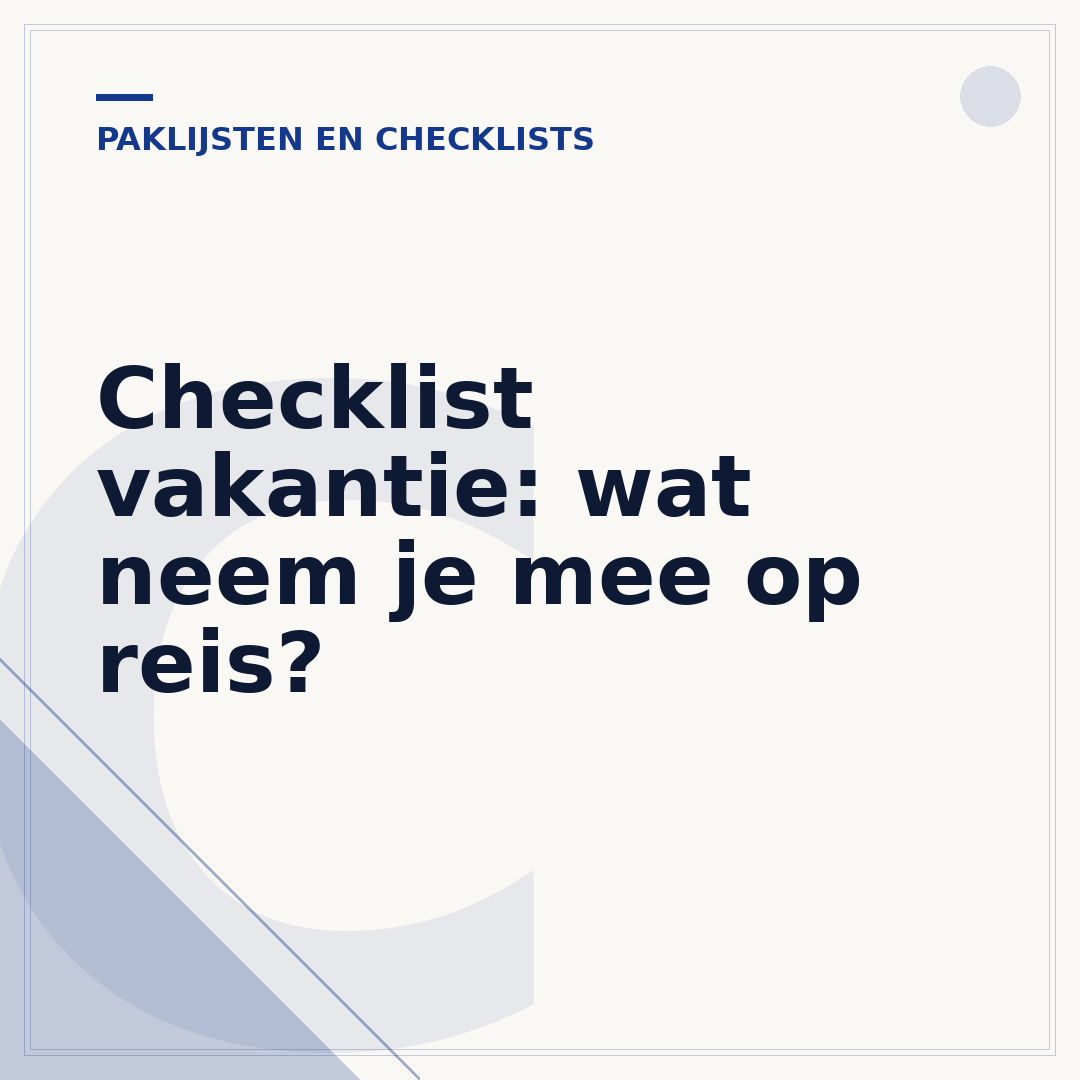 Checklist vakantie: wat neem je mee op reis?