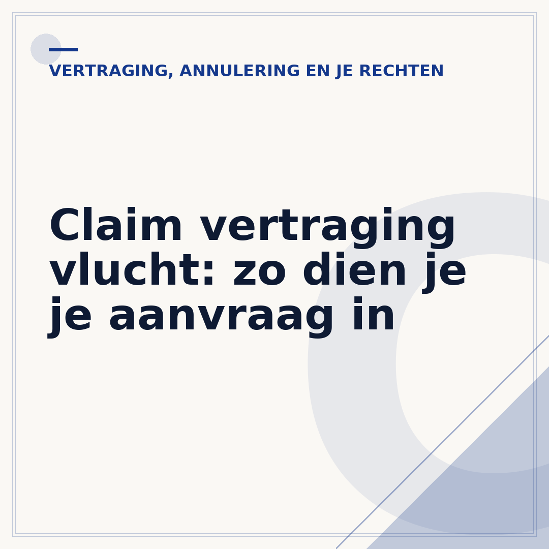 Claim vertraging vlucht: zo dien je je aanvraag in