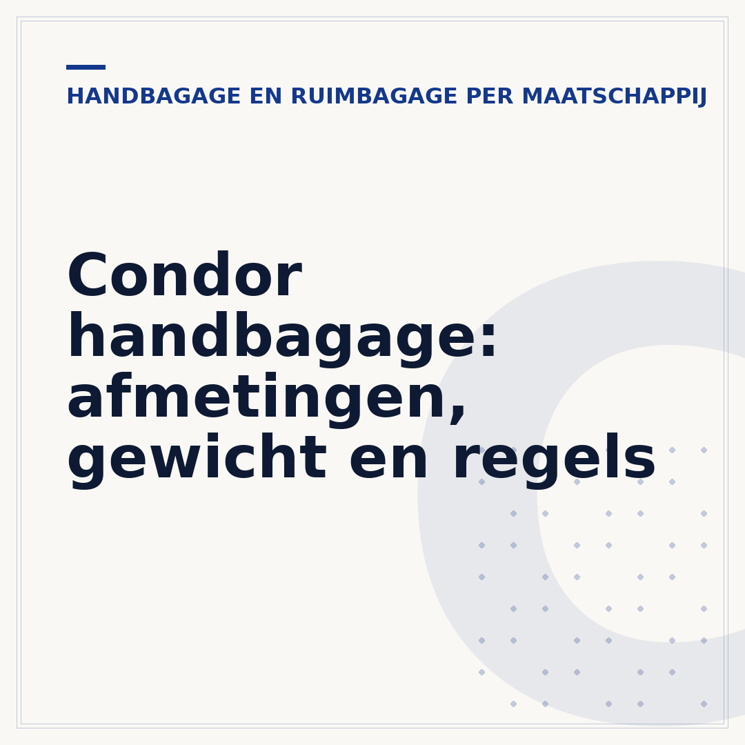 Condor handbagage: afmetingen, gewicht en regels