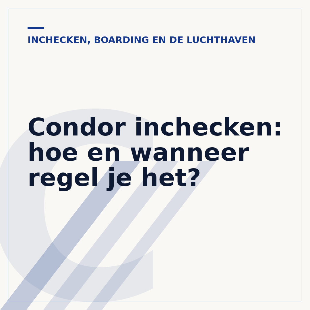 Condor inchecken: hoe en wanneer regel je het?