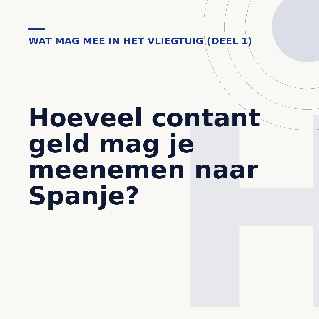 Hoeveel contant geld mag je meenemen naar Spanje?