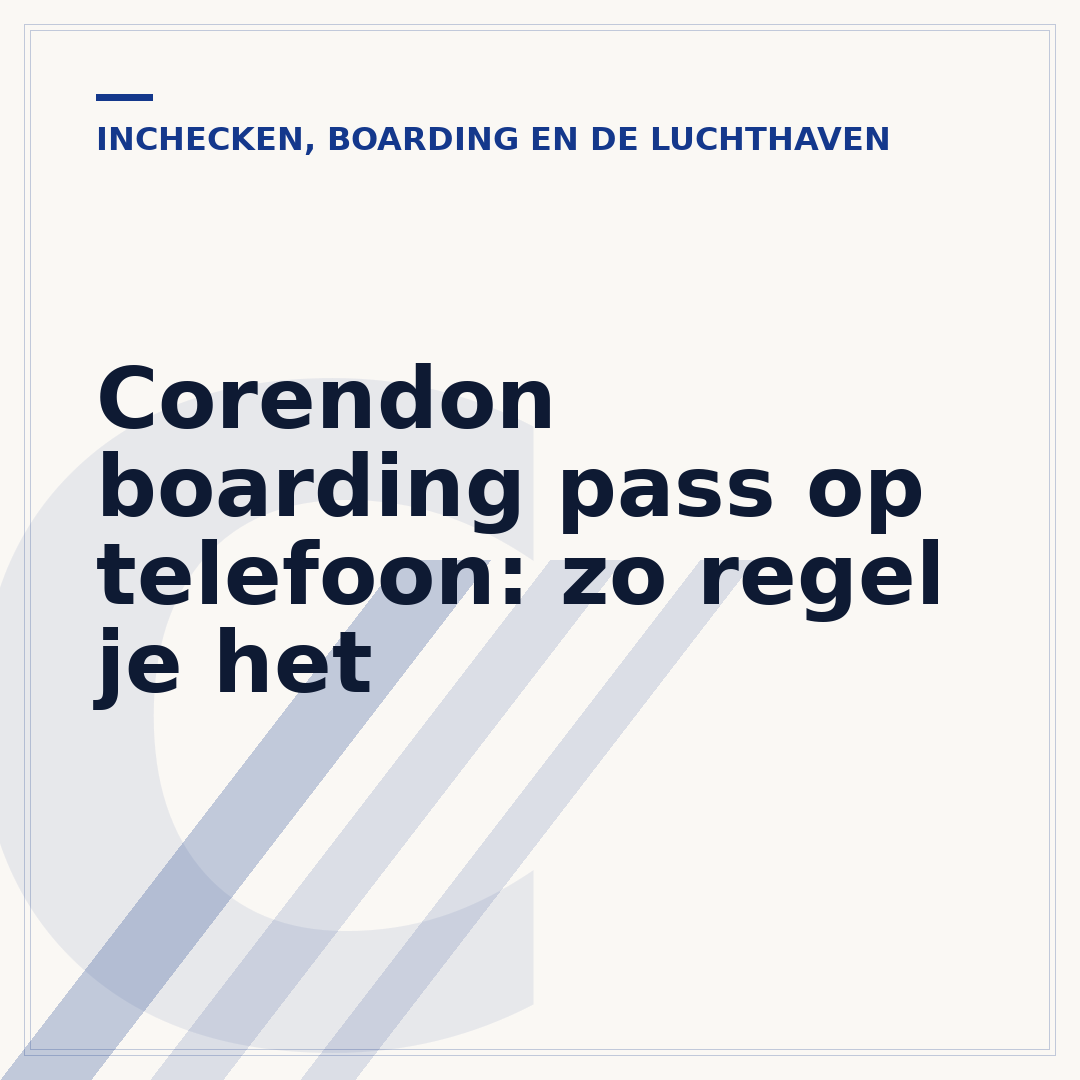 Corendon boarding pass op telefoon: zo regel je het
