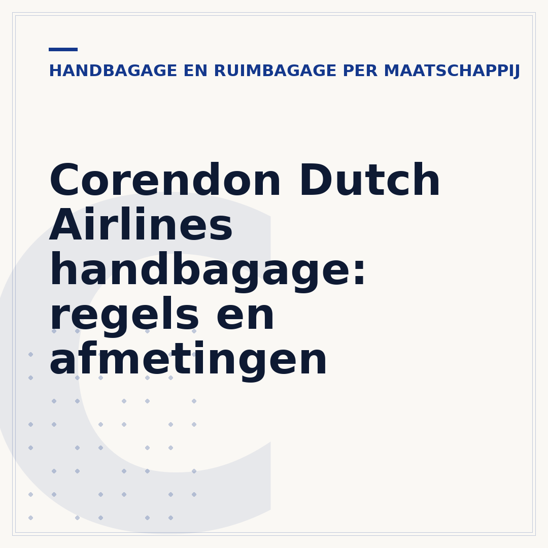 Corendon Dutch Airlines handbagage: regels en afmetingen