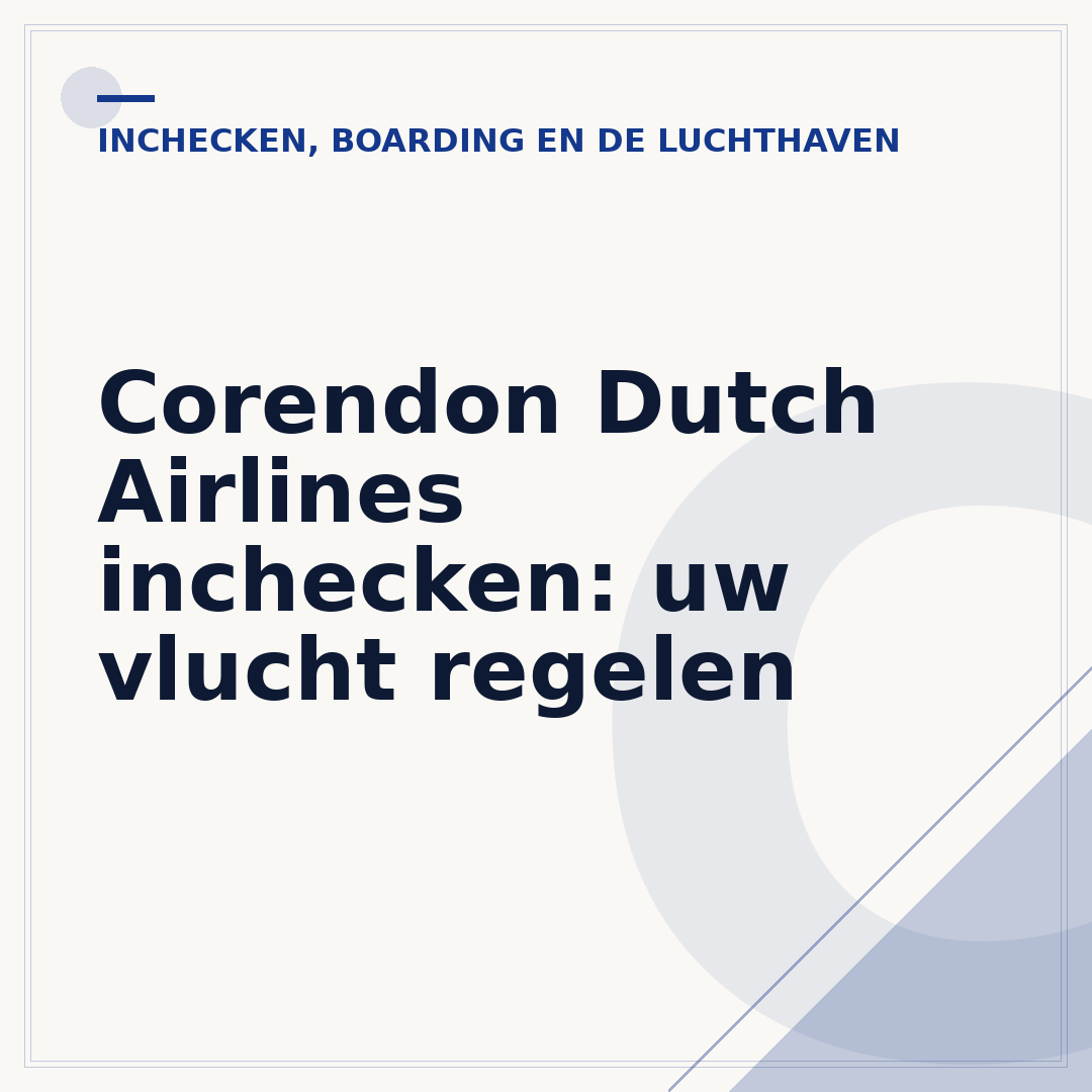 Corendon Dutch Airlines inchecken: uw vlucht regelen
