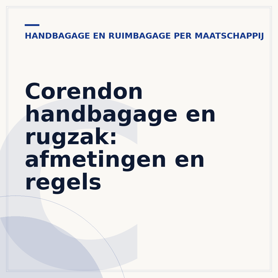 Corendon handbagage en rugzak: afmetingen en regels