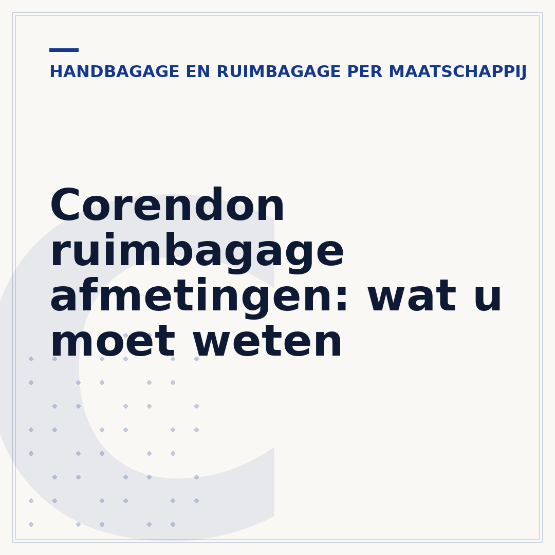 Corendon ruimbagage afmetingen: wat u moet weten