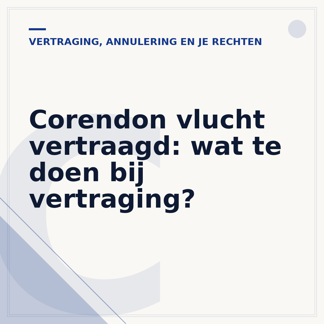 Corendon vlucht vertraagd: wat te doen bij vertraging?