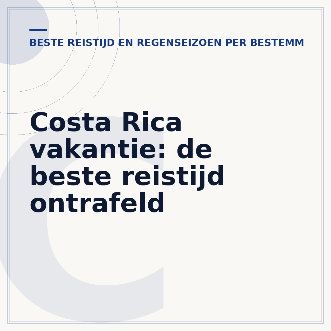 Costa Rica vakantie: de beste reistijd ontrafeld