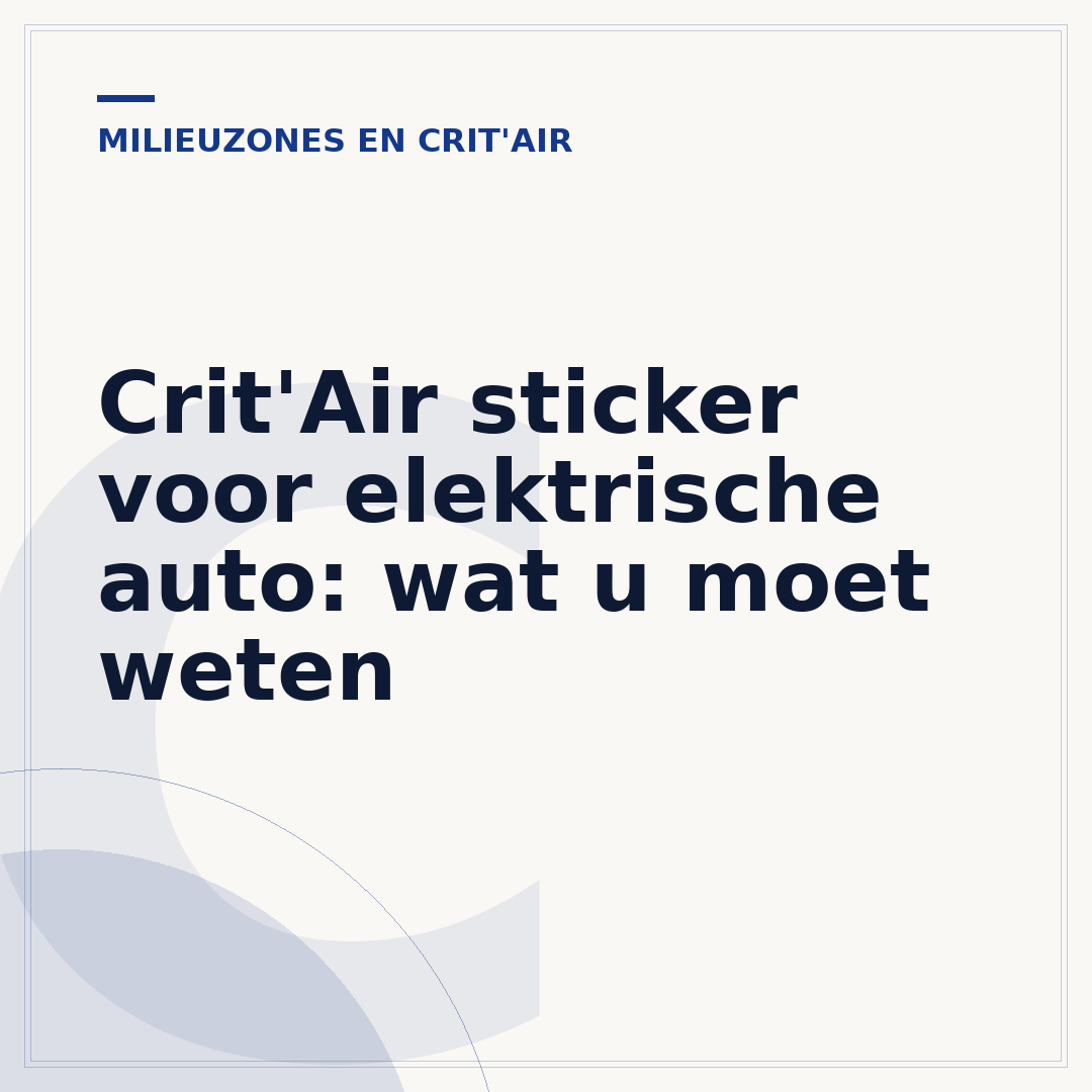 Crit'Air sticker voor elektrische auto: wat u moet weten