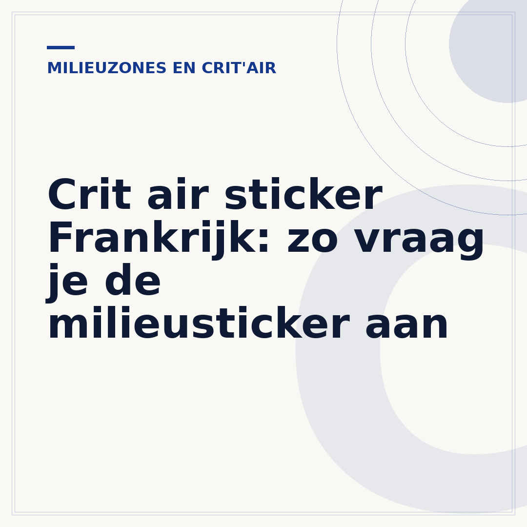 Crit air sticker Frankrijk: zo vraag je de milieusticker aan