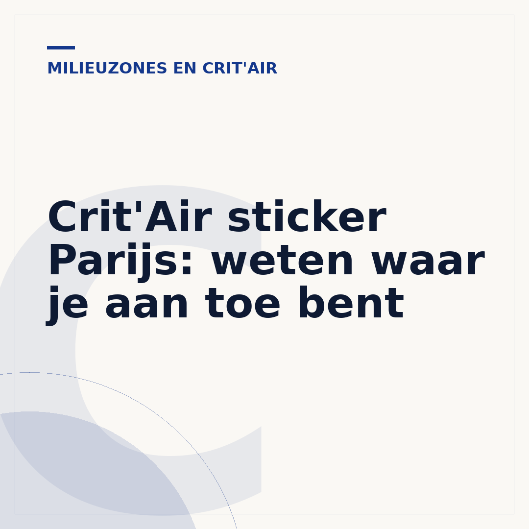 Crit'Air sticker Parijs: weten waar je aan toe bent